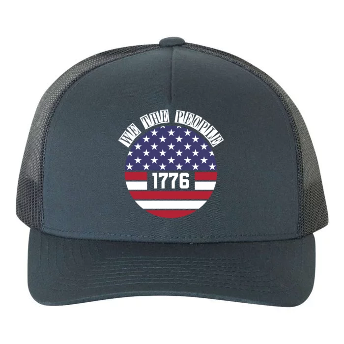 Fourth Of July We The People 1776 Gift Usa Constitution Gift Yupoong Adult 5-Panel Trucker Hat