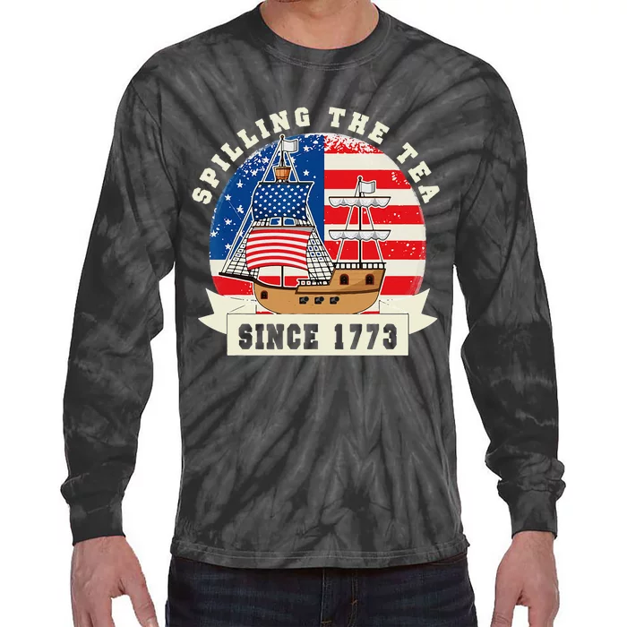 Fourth Of July Spilling The Tea 1773 Funny American History Tie-Dye Long Sleeve Shirt