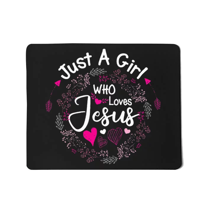 Flowers of Just A Who Loves Jesus Religious Christian Mousepad