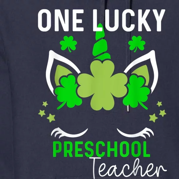 Funny One Lucky Preschool Teacher St. Patricks Day Irish Premium Hoodie