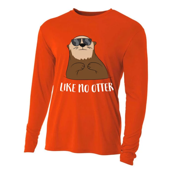 Funny Otter Like No Otter Funny Sea Otter Cute Gift Cooling Performance Long Sleeve Crew