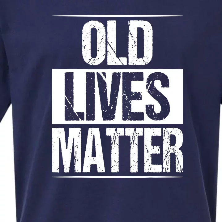 Funny Old Lives Matter 40th 50th 60th Birthday Gifts For Men Sueded Cloud Jersey T-Shirt