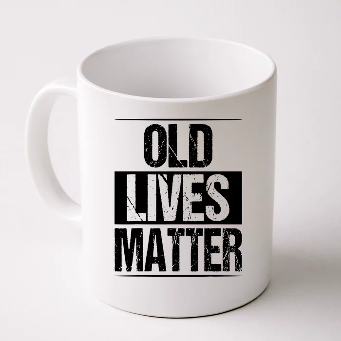 Funny Old Lives Matter 40th 50th 60th Birthday Gifts For Men Front & Back Coffee Mug