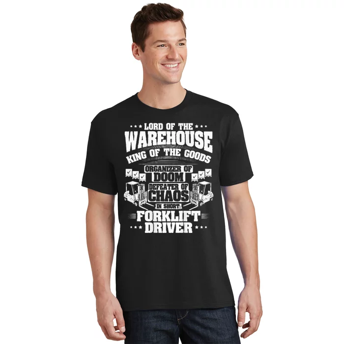 Forklift Operator Lord Of The Warehouse Forklift Driver T-Shirt