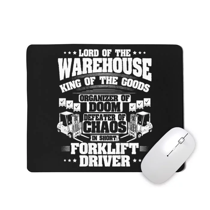 Forklift Operator Lord Of The Warehouse Forklift Driver Mousepad