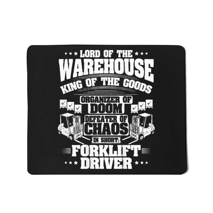 Forklift Operator Lord Of The Warehouse Forklift Driver Mousepad