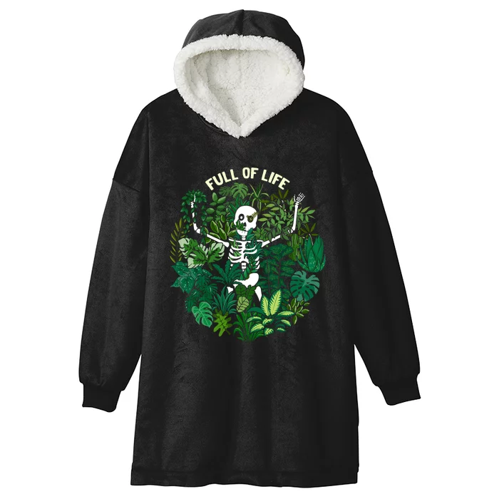 Full Of Life Plant Lover Gifts Hooded Wearable Blanket