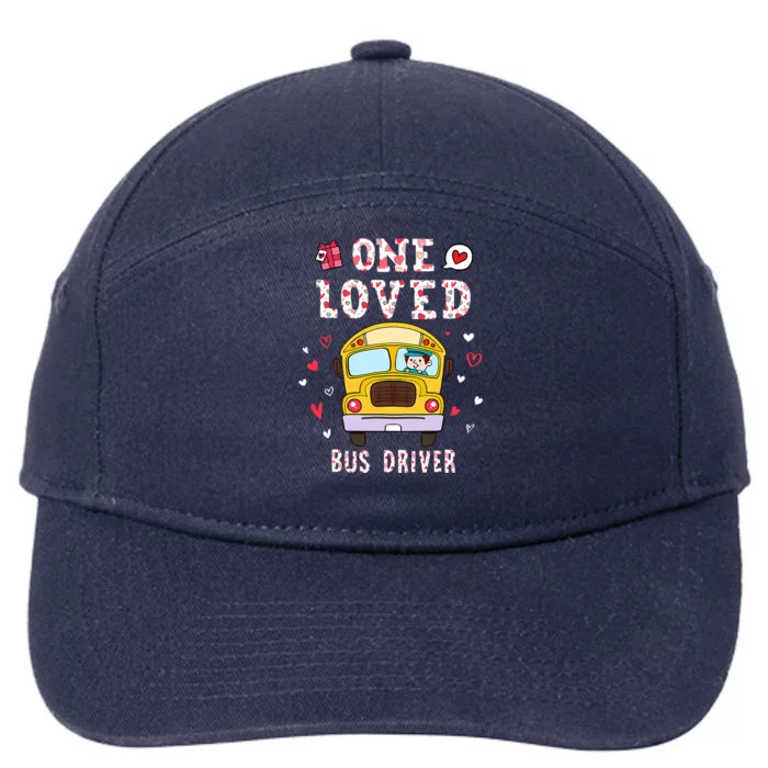 Funny One Loved Bus Driver Valentines Day School Gift 7-Panel Snapback Hat