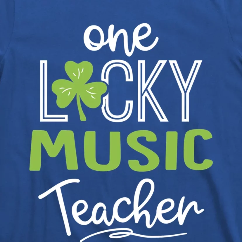 Funny One Lucky Music Teacher St Patricks Day Funny Gift T-Shirt