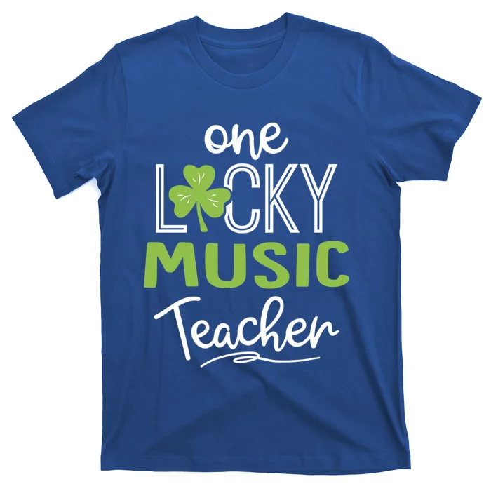 Funny One Lucky Music Teacher St Patricks Day Funny Gift T-Shirt