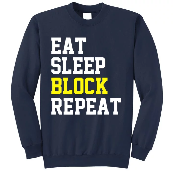 football offensive lineman funny Eat sleep Block repeat Premium Sweatshirt