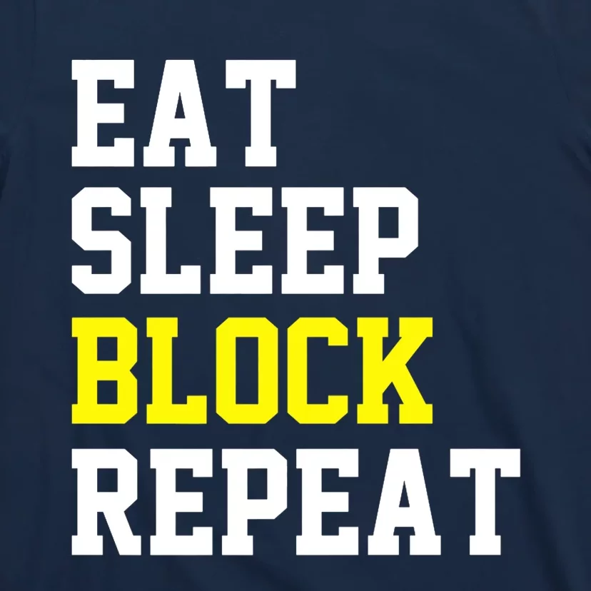 football offensive lineman funny Eat sleep Block repeat Premium T-Shirt