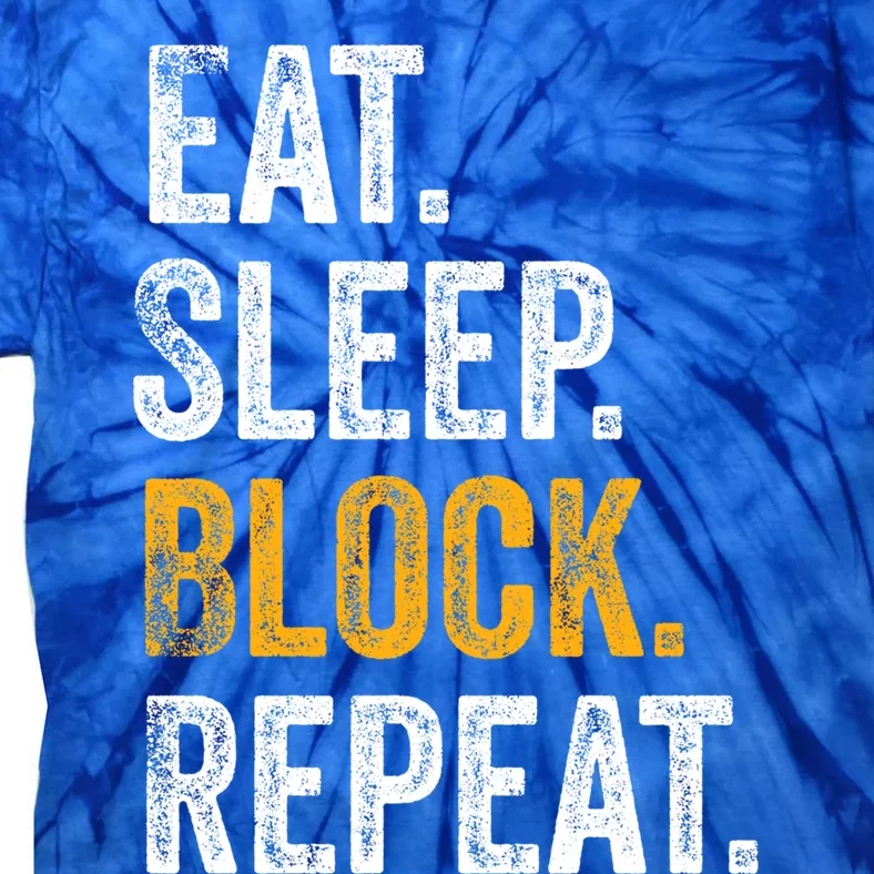 Football Offensive Line Funny Gift Eat Sleep Block Repeat Gift Tie-Dye T-Shirt