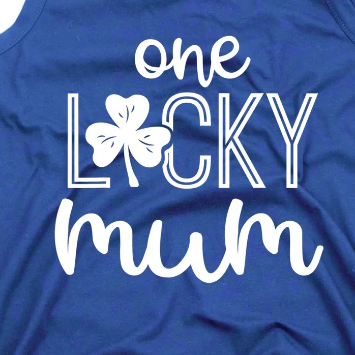 Funny One Lucky Mum St Patricks Day Gift Gift Tank Top