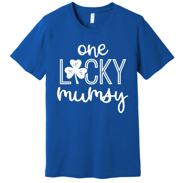 Funny One Lucky Mumsy St Patricks Day Gift Cute Gift Premium T-Shirt