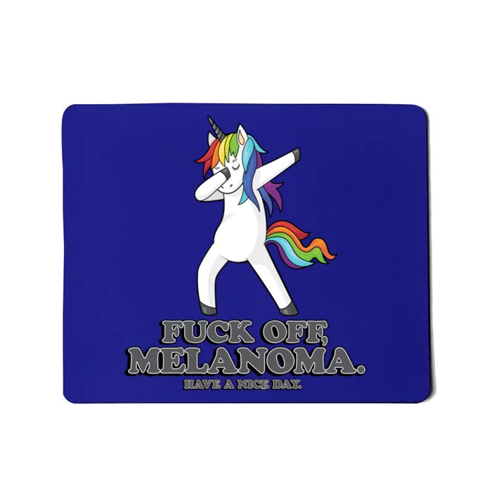 Fuck Off Melanoma Funny Cancer Survivor Quote Unicorn Meaningful Gift Mousepad