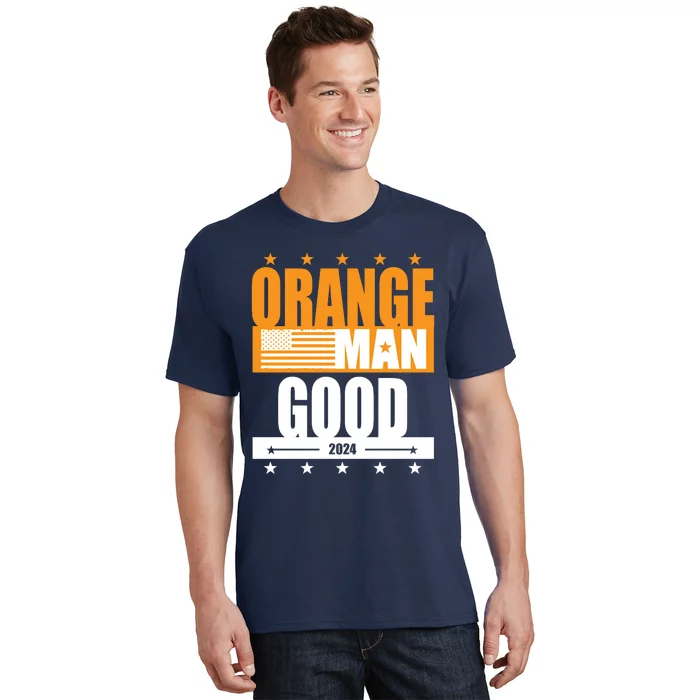 Funny Orange Man Good Meme Funny Patriotic American Meme Patriotic Shirt T-Shirt