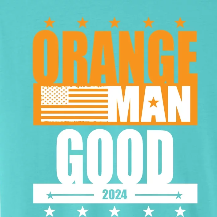 Funny Orange Man Good Meme Funny Patriotic American Meme Patriotic Shirt ChromaSoft Performance T-Shirt