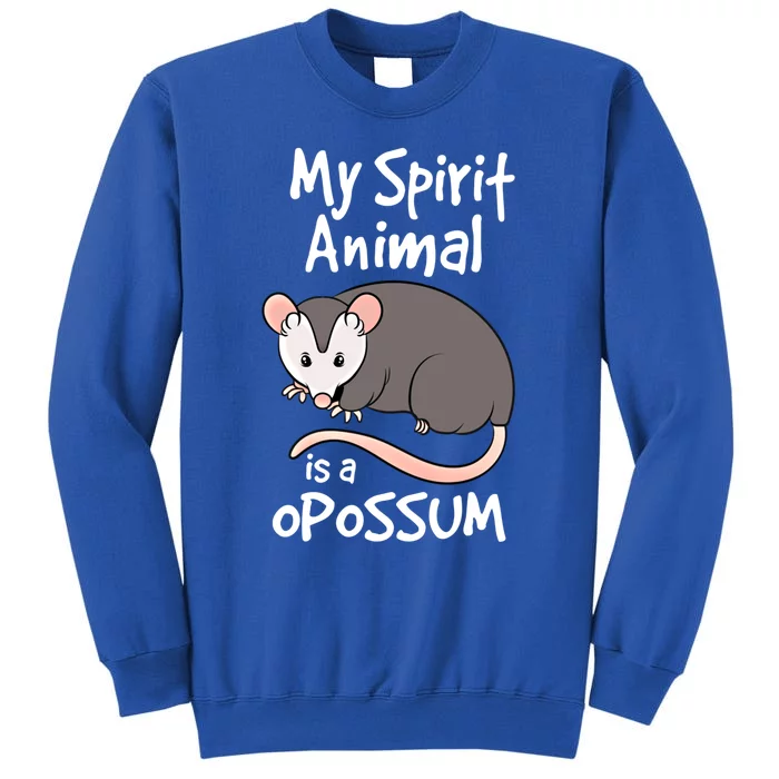 Funny Opossum My Spirit Animal Is A Opossum Cute Gift Sweatshirt