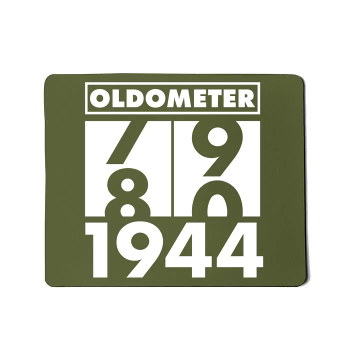 Funny Oldometer Made In 1944 80th Birthday Mousepad