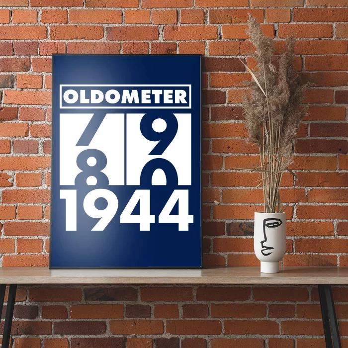 Funny Oldometer Made In 1944 80th Birthday Poster