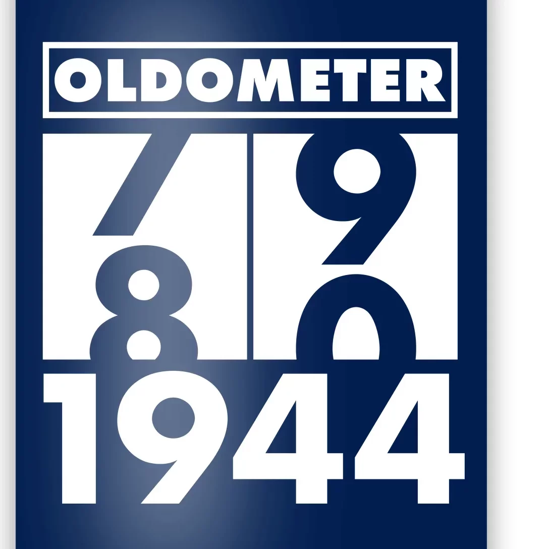 Funny Oldometer Made In 1944 80th Birthday Poster