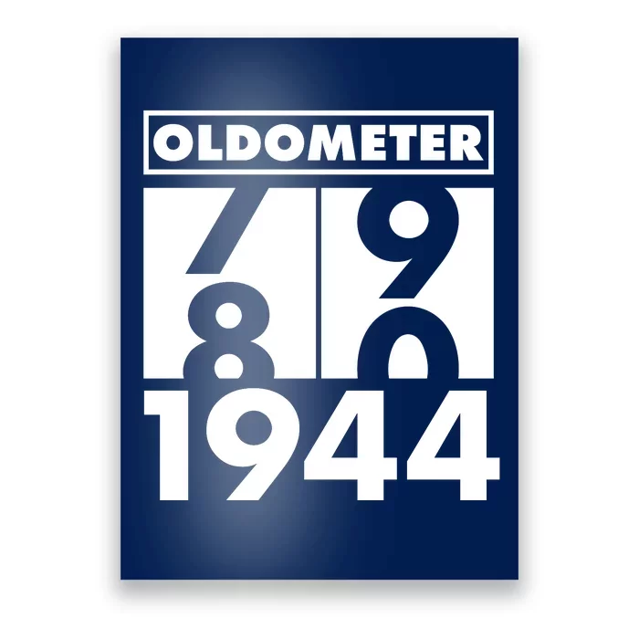 Funny Oldometer Made In 1944 80th Birthday Poster