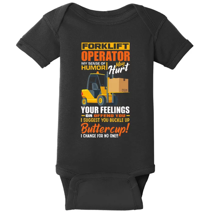 Forklift Operator My Sense Of Humor Funny Forklift Driver Baby Bodysuit