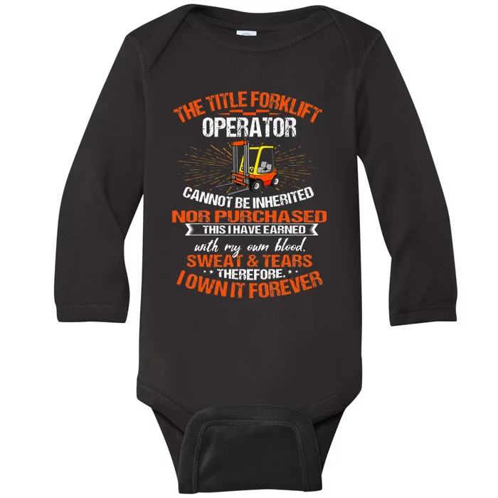 Forklift Operator Material Handler Lift Truck Driver Own It Baby Long Sleeve Bodysuit