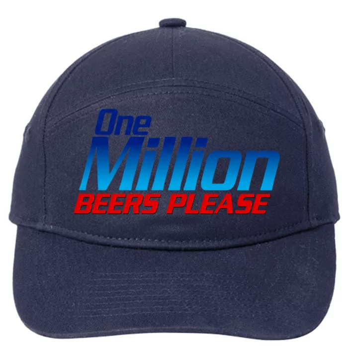 Funny One Million Beers Please Beer Enthusiast Drinking 7-Panel Snapback Hat