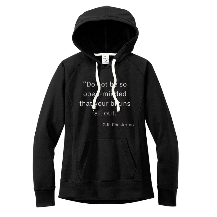 Funny Open Minded G K Chesterton Literary Author Quote Women's Fleece Hoodie