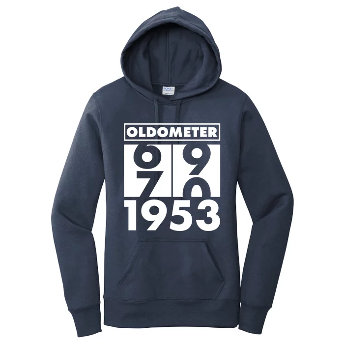 Funny Oldometer Made In 1953 70th Birthday Women's Pullover Hoodie