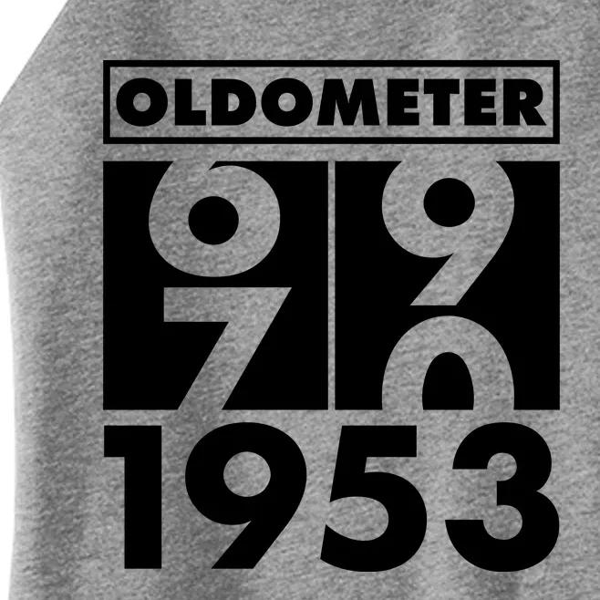 Funny Oldometer Made In 1953 70th Birthday Women’s Perfect Tri Rocker Tank