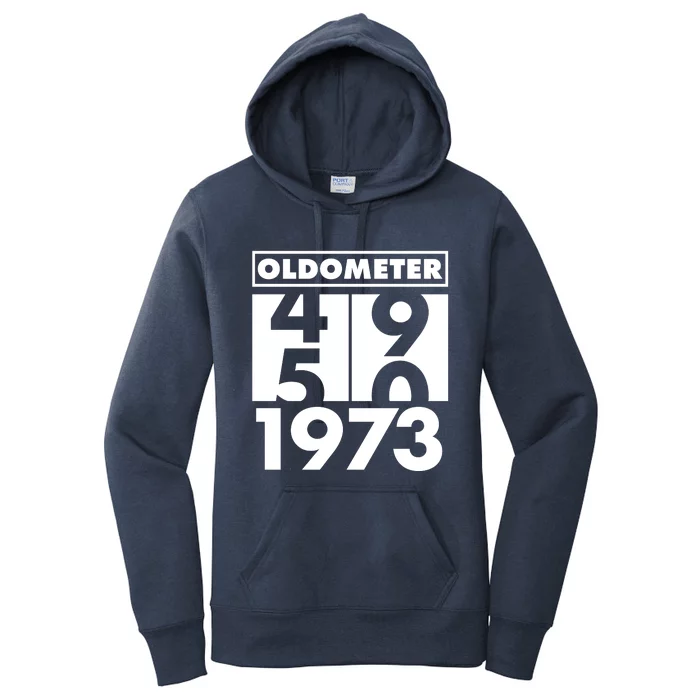 Funny Oldometer Made In 1973 50th Birthday Women's Pullover Hoodie