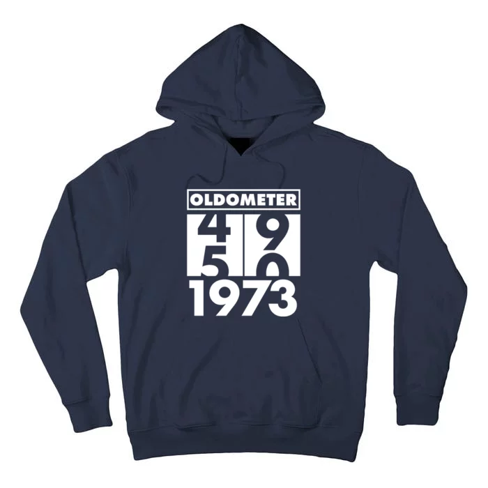 Funny Oldometer Made In 1973 50th Birthday Tall Hoodie