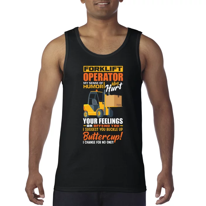 Forklift Operator My Sense Of Humor Funny Forklift Driver Tank Top