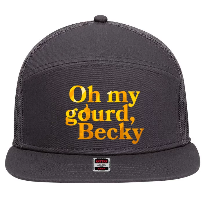 Funny Oh My Gourd Becky 7 Panel Mesh Trucker Snapback Hat