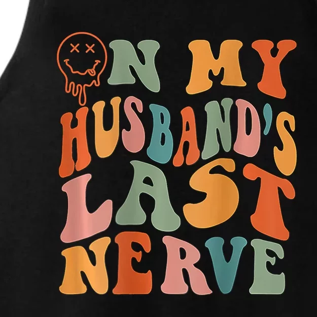 Funny On My Husband's Last Nerve Groovy Ladies Tri-Blend Wicking Tank