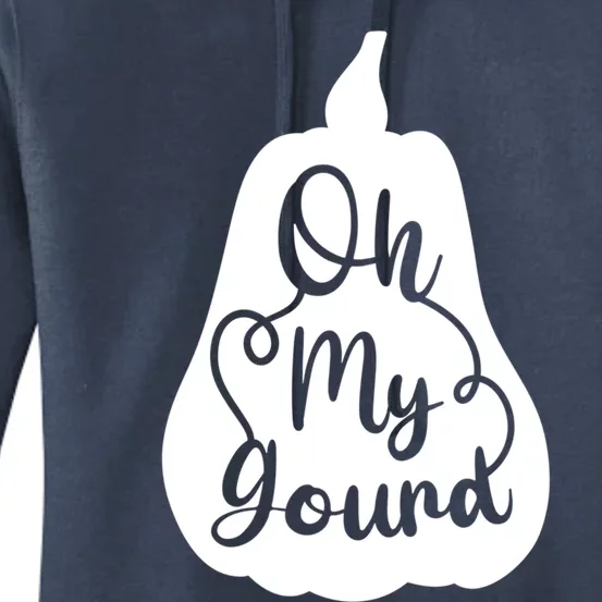 Funny Oh My Gourd Thanksgiving Fall Gift Women's Pullover Hoodie