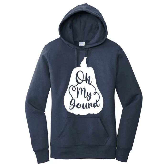 Funny Oh My Gourd Thanksgiving Fall Gift Women's Pullover Hoodie