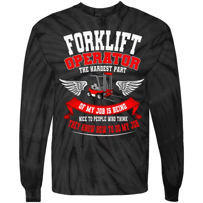 Forklift Operator Material Handler Lift Truck Hardest Job Tie-Dye Long Sleeve Shirt