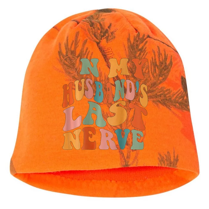 Funny On My Husband's Last Nerve Groovy On Back Kati - Camo Knit Beanie