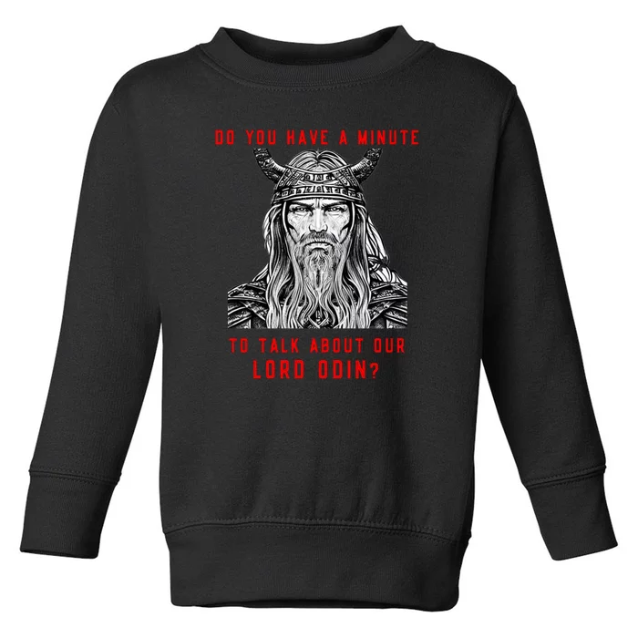 Funny Odin Norse God Viking Gift Toddler Sweatshirt