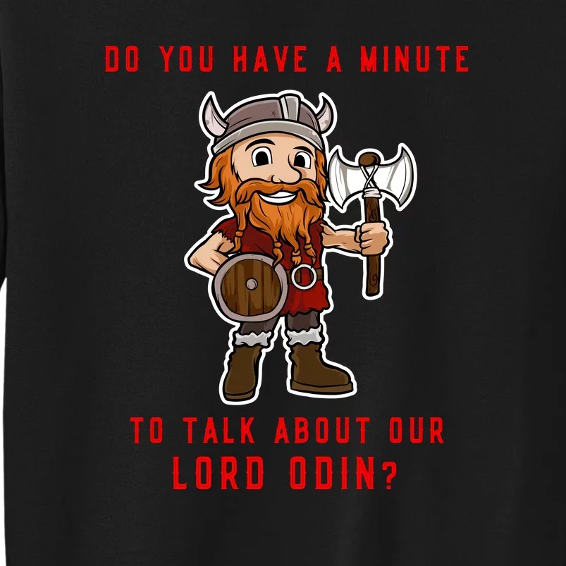 Funny Odin Norse God Viking Gift Tall Sweatshirt