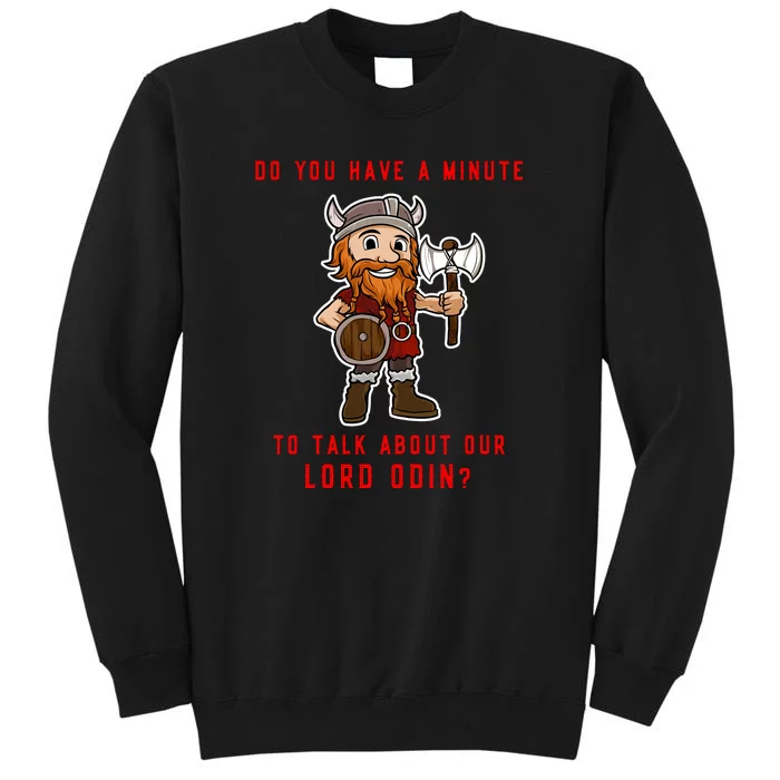 Funny Odin Norse God Viking Gift Tall Sweatshirt