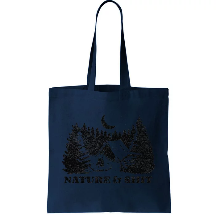 Funny Outdoors Nature & Shit Forest Tote Bag