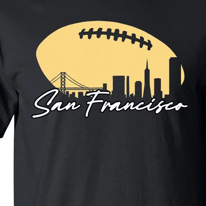 Football Outline Of Your City San Fran Tall T-Shirt