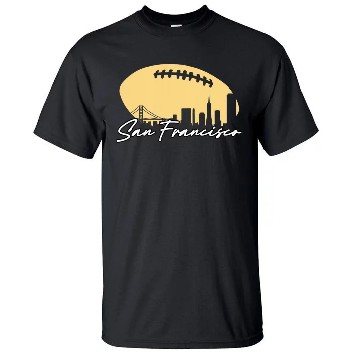 Football Outline Of Your City San Fran Tall T-Shirt