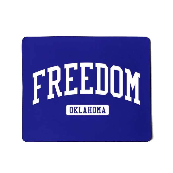 Freedom Oklahoma Ok Vintage Athletic Sports Design Gift Mousepad