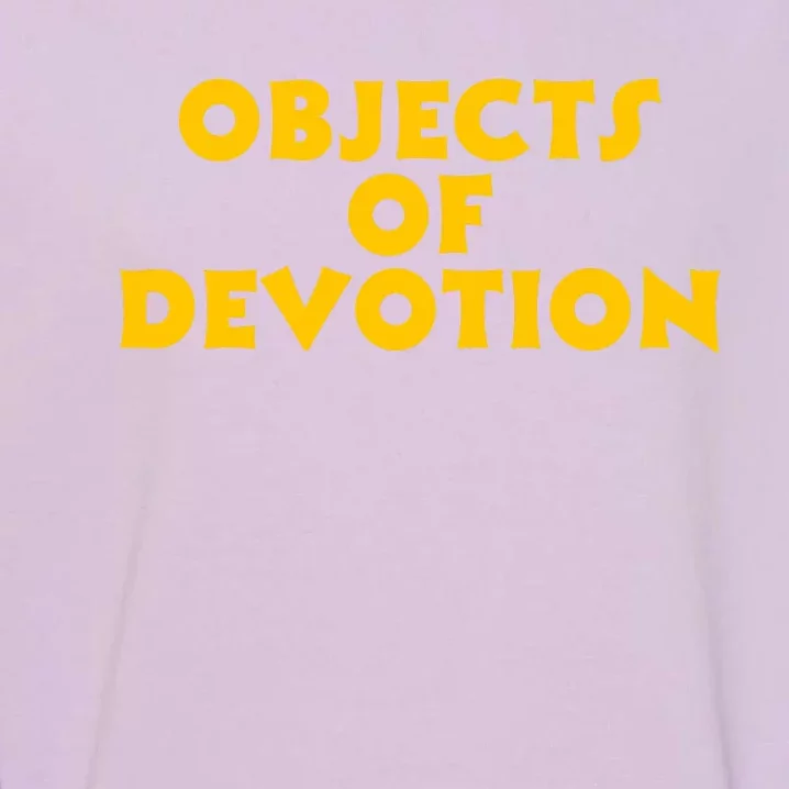 Funny Objects Of Devotion Garment-Dyed Sweatshirt